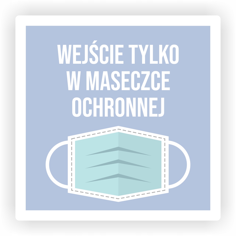 

Naklejka Wejście Tylko W Maseczce Ochronnej 20 cm