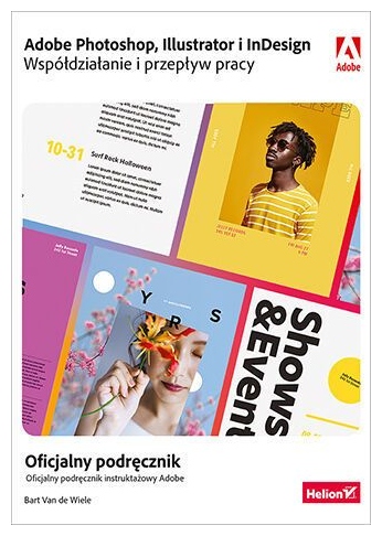 Adobe Photoshop, Illustrator i InDesign Bart Van