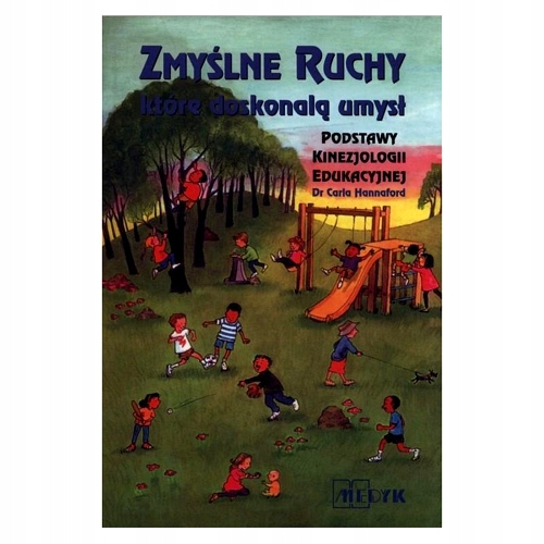 ZMYŚLNE RUCHY, KTÓRE DOSKONALĄ UMYSŁ