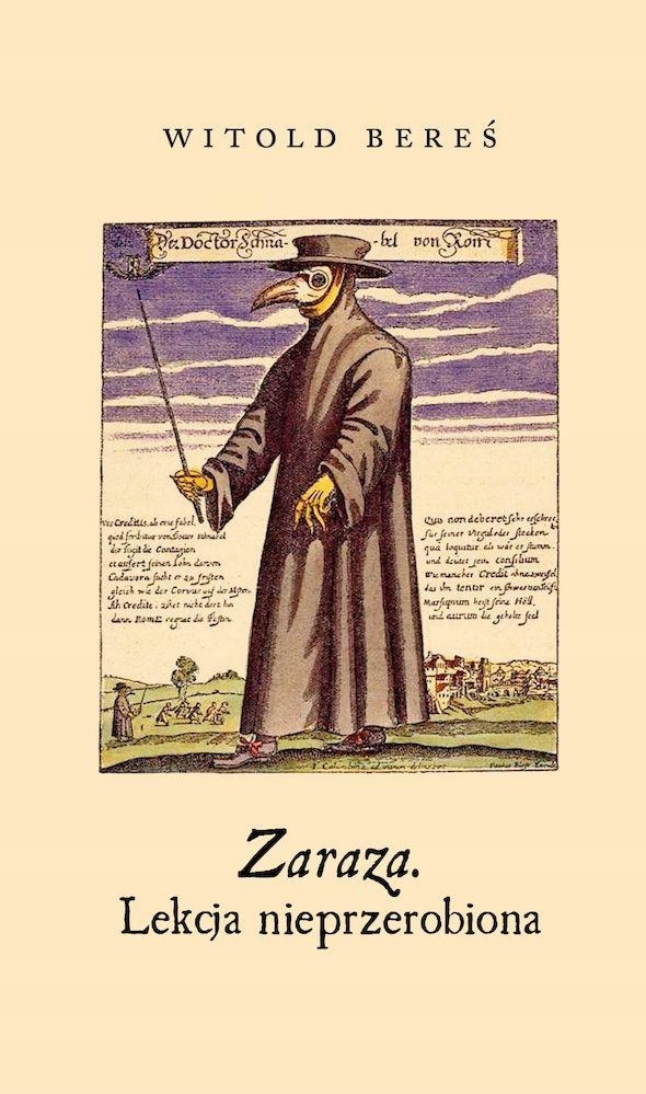 Zaraza. Lekcja Nieprzerobiona, Witold Bereś