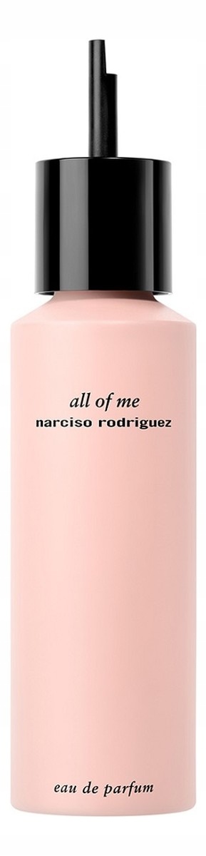 Narciso Rodriguez All Of Me Parfémovaná voda refill 150 Ml