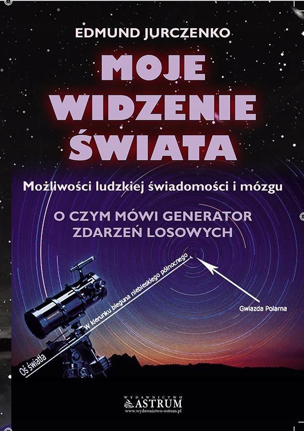 Moje Widzenie Świata, Edmunt Jurczenko