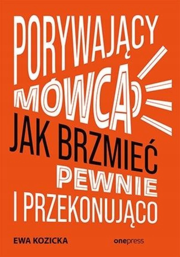 

Porywający mówca Ewa Kozicka