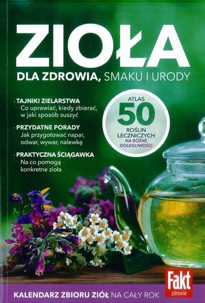 Zioła Dla Zdrowia, Smaku I Urody Atlas 50 Roślin Ringier Axel Springer