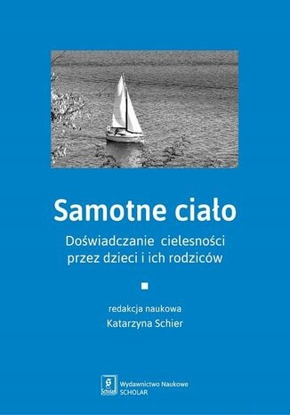 Samotne ciało Tytuł Samotne ciało