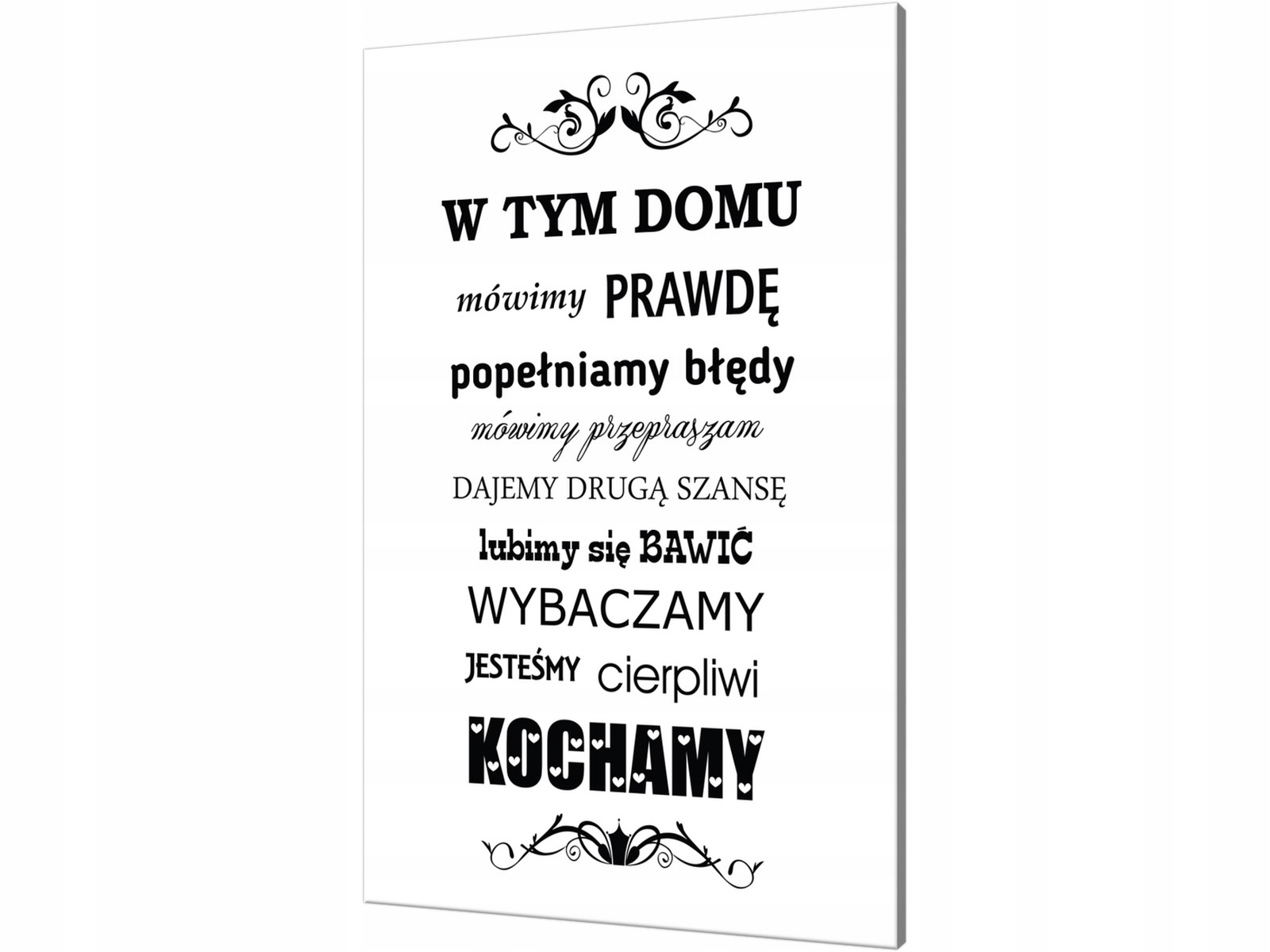 

Obrazy z napisami 60x90cm W tym domu kochamy