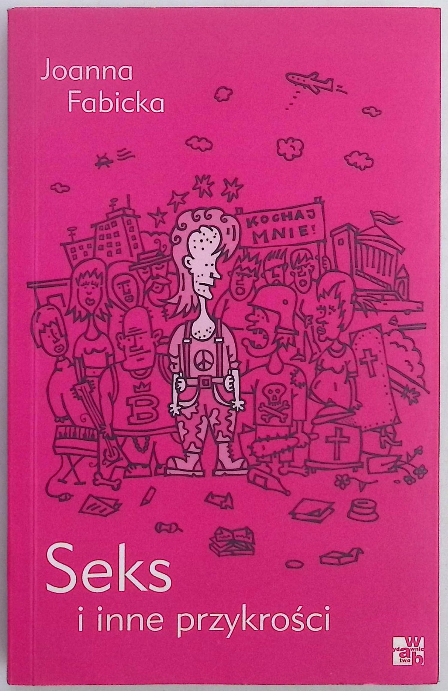 Seks i inne przykrości J. Fabicka