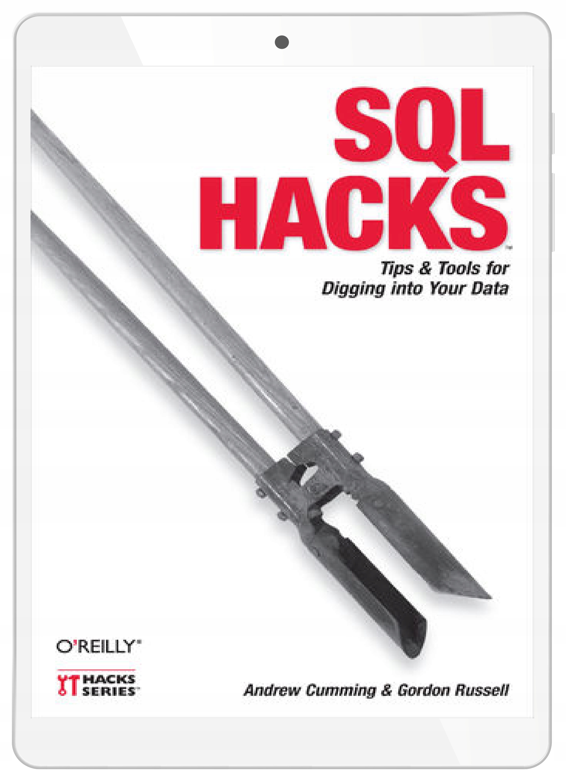 SQL Hacks. Tips & Tools for Digging Into Your