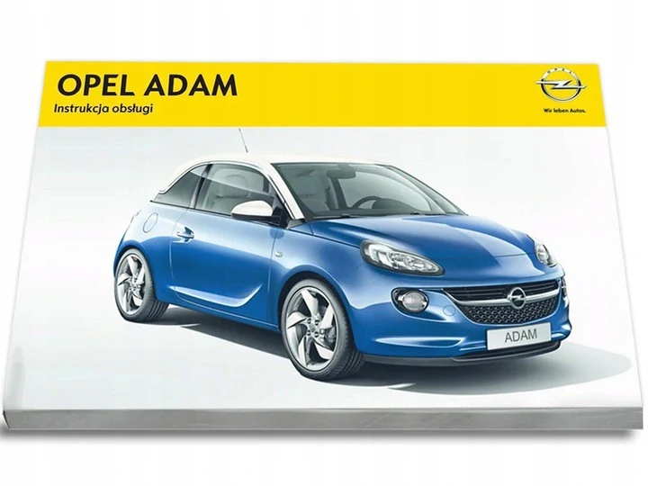 Opel Adam Instrukcja Obsługi