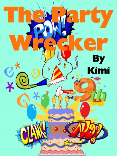 Party Wrecker - Kimi