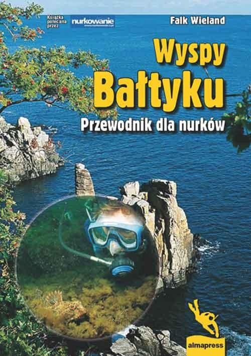 WYSPY BAŁTYKU BAŁTYK PRZEWODNIK DLA NURKÓW