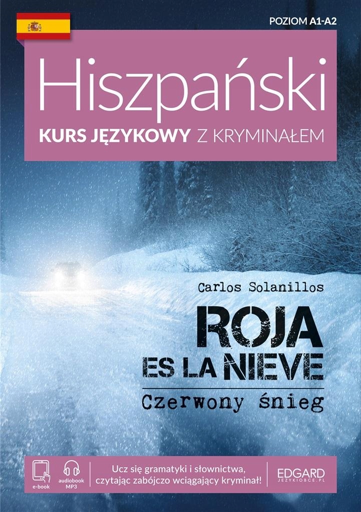 

Hiszpański Kurs Językowy Z Kryminałem. Roja Es La