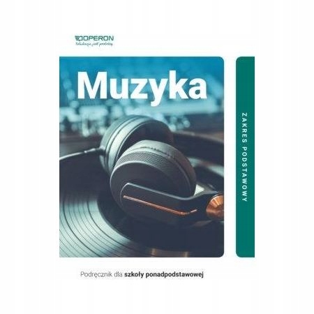 Muzyka podręcznik - Zakres podstawowy - M. Rykowska - Operon - stan DOBRY