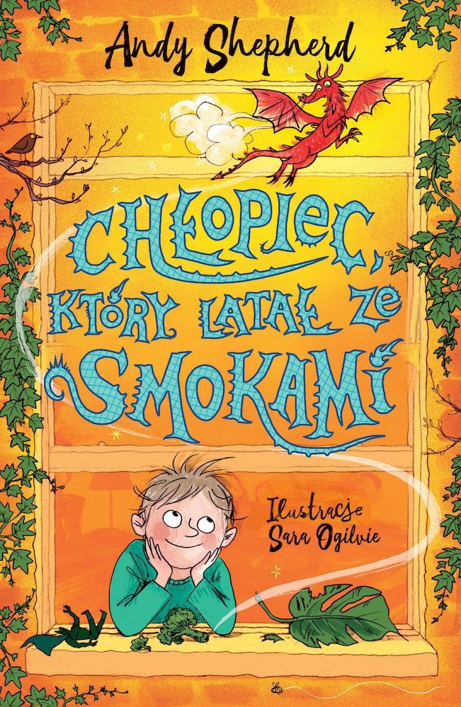 

Chłopiec, który latał ze smokami Andy Sheperd