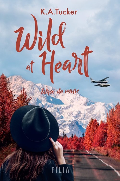 

Wild at Heart. Wróć do mnie