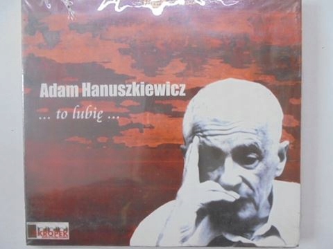 Lubię to... - Adam Hanuszkiewicz