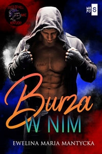 

Burza W Nim #3 Ewelina Maria Mantycka