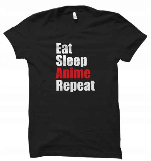 

Eat Sleep Anime Repeat t-shirt koszulka damskaS