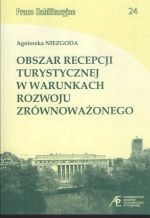 Obszary Recepcji Turystycznej W Warunkach Rozwoju