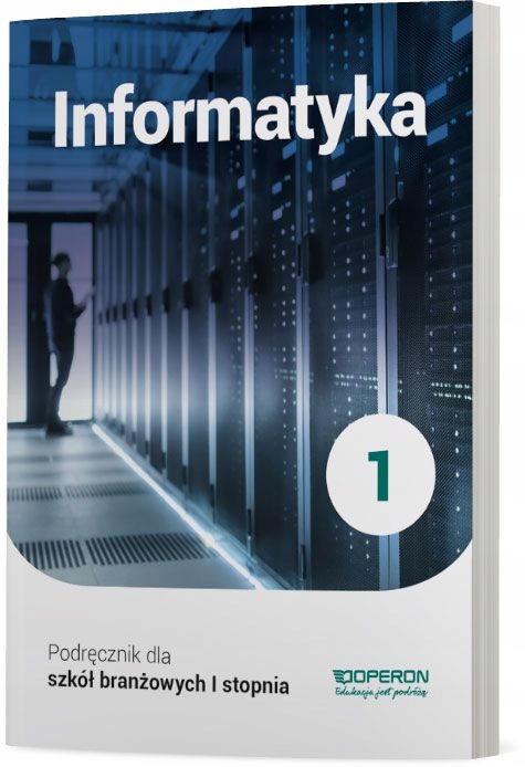 Informatyka 1 podr. Szkoła Branżowa w.2019 Operon