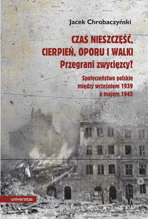 CZAS NIESZCZĘŚĆ, CIERPIEŃ, OPORU I WALKI... EBOOK