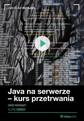 Java na serwerze - kurs przetrwania. Obóz Tytuł Java na serwerze - kurs przetrwania. Obóz pierwszy