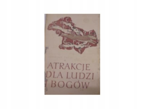 Atrakcje Dla Ludzi I Bogów - L Press