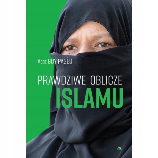 Prawdziwe oblicze islamu Guy Pages