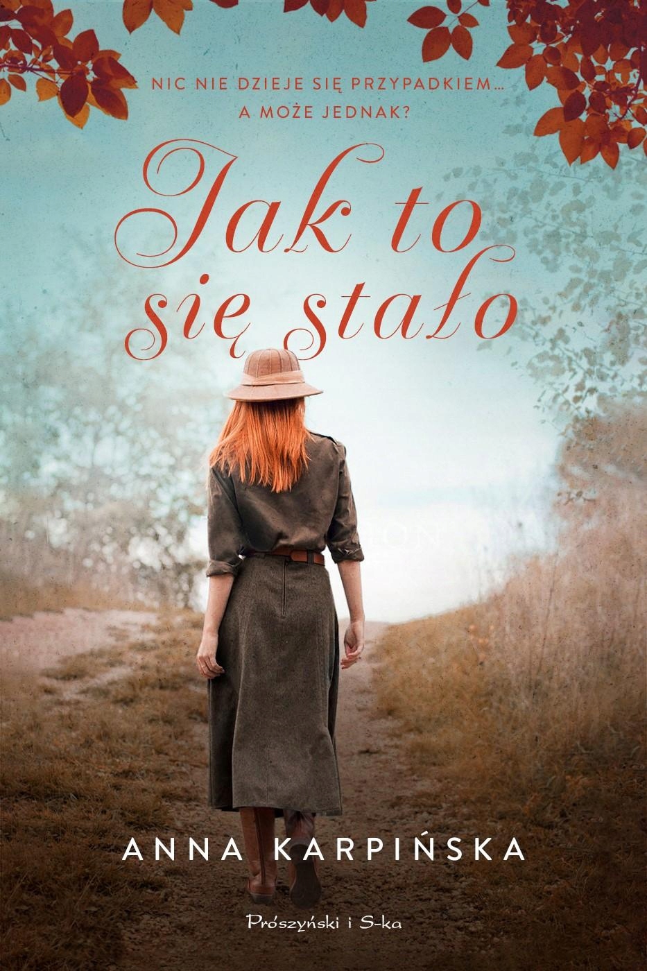 Jak To Się Stało ?, Anna Karpińska
