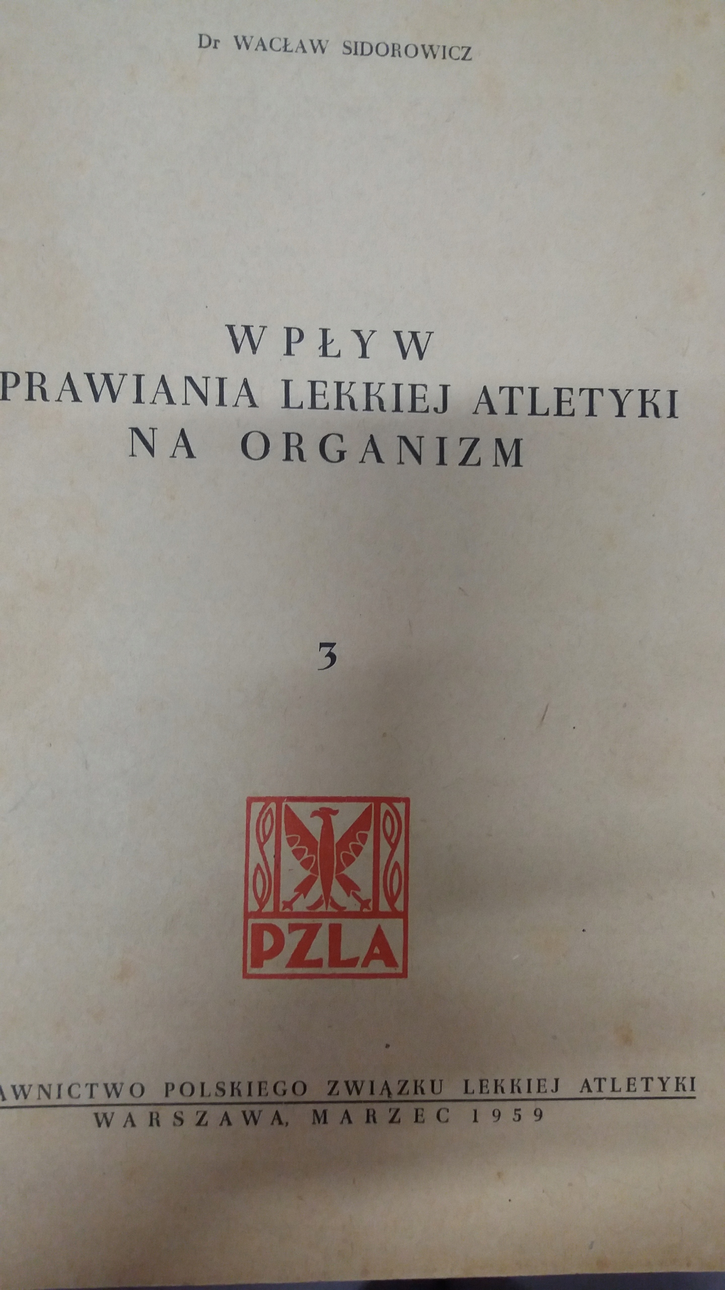 Sidorowicz WPŁYW UPRAWIENIA LEKKIEJ ATLETYKI NA ORGANIZM