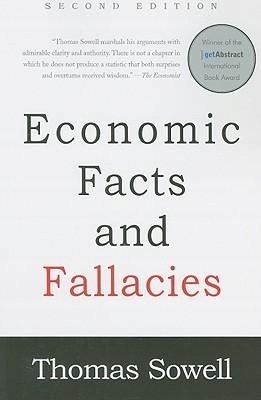 Economic Facts and Fallacies THOMAS SOWELL