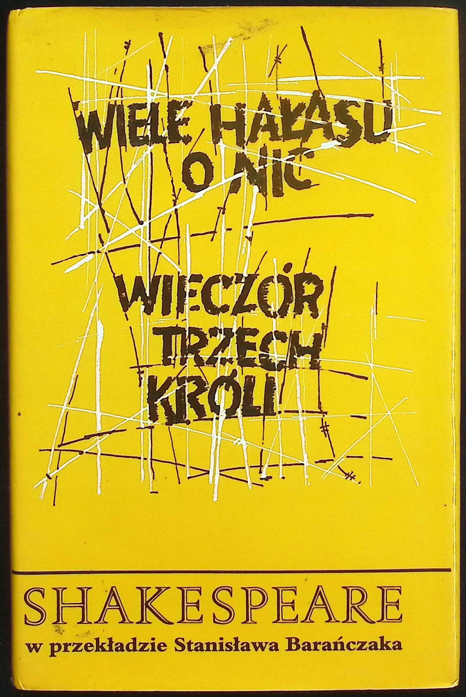 Wiele hałasu o nic Wieczór Trzech Króli William Shakespeare