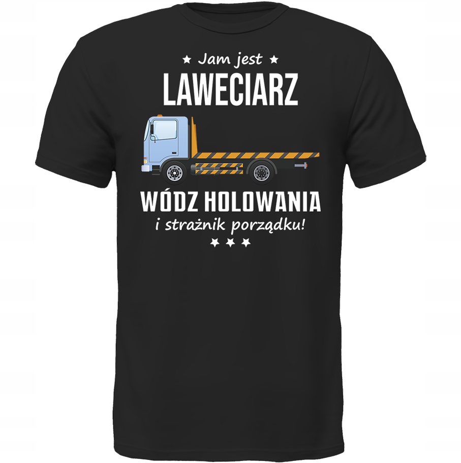 Koszulka Jam Jest Laweta Wódz Miłośnik