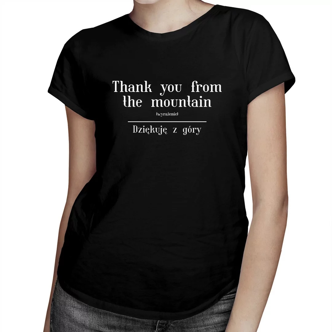 

Thank you from the mountain koszulka dla Niej