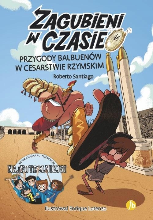 Povídka s Morálkou pro dítě Ztraceni v čase T.3. Dobrodružství Balbuenů