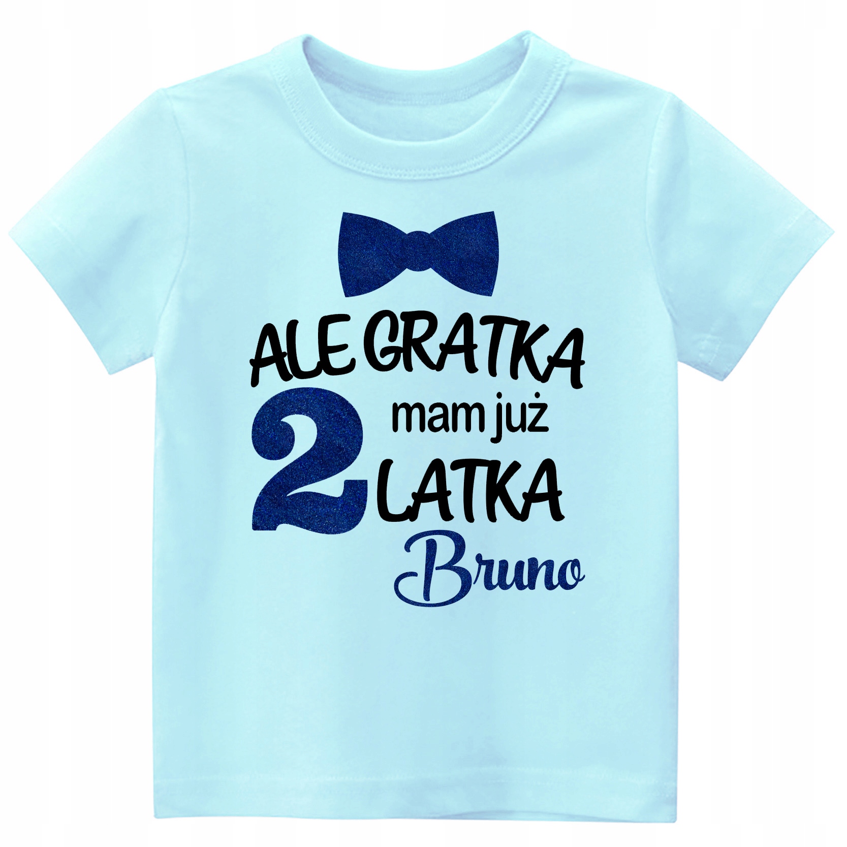 

Koszulka Ale gratka mam 2 latka Imię dziecka r 104