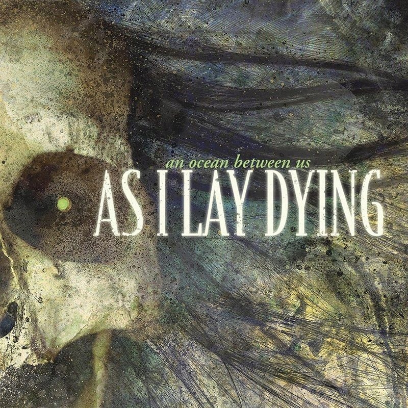 {{{ As I Lay Dying – An Ocean Between Us (1 CD)