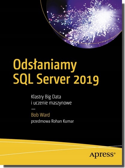 Odsłaniamy SQL Server 2019: Klastry Big Data