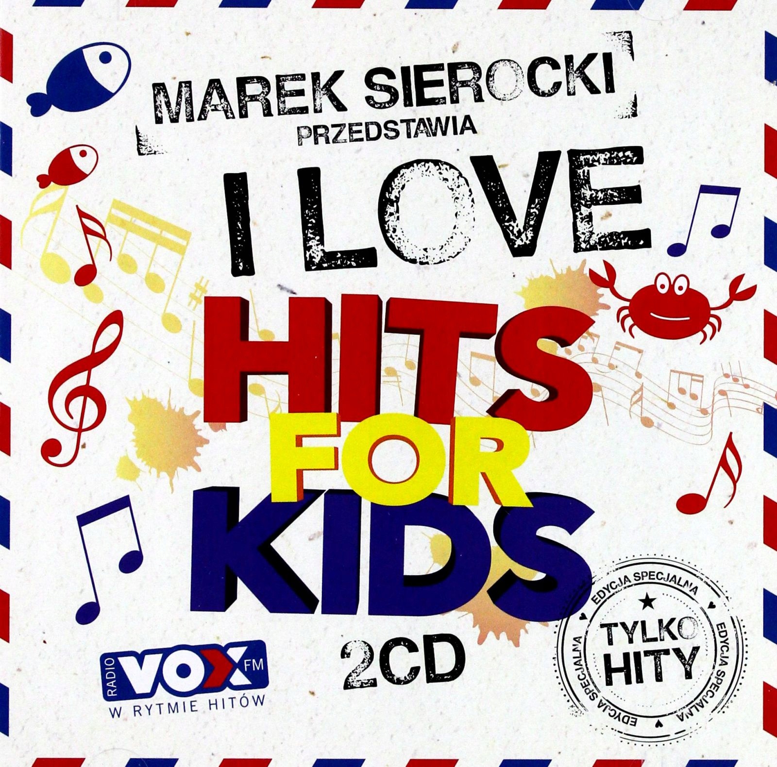 [CD] I Love For Kids Marek Sierocki Przedstawia (folia) 2 CD