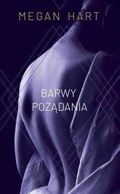 

Barwy Pożądania, Megan Hart