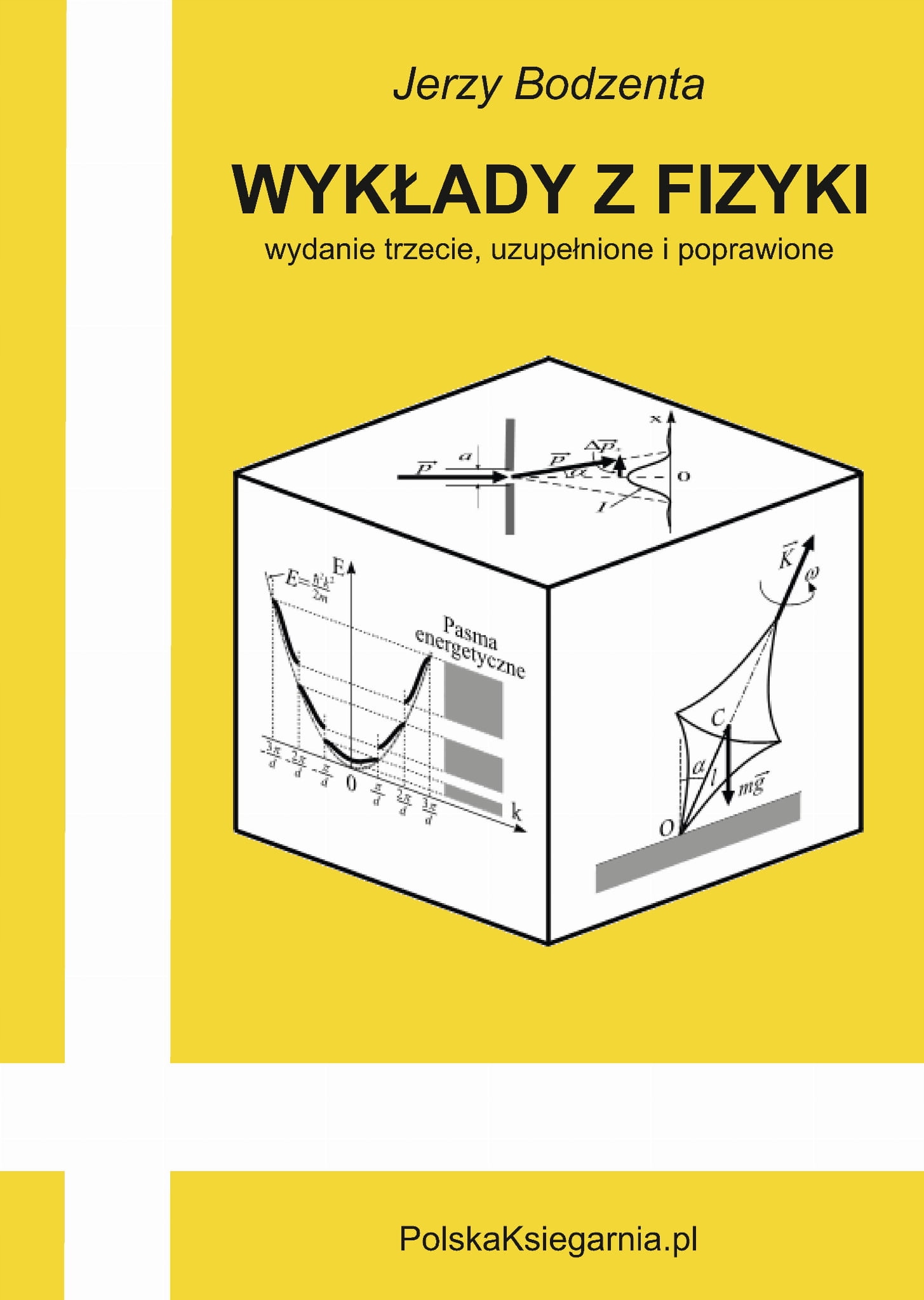 Wykłady z Fizyki. Bodzenta Jerzy. 2023