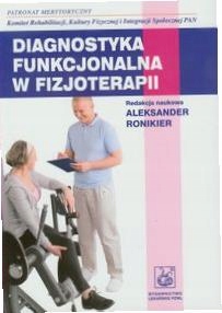 Diagnostyka funkcjonalna w fizjoterapii Ronikier Aleksander-Zdjęcie-0