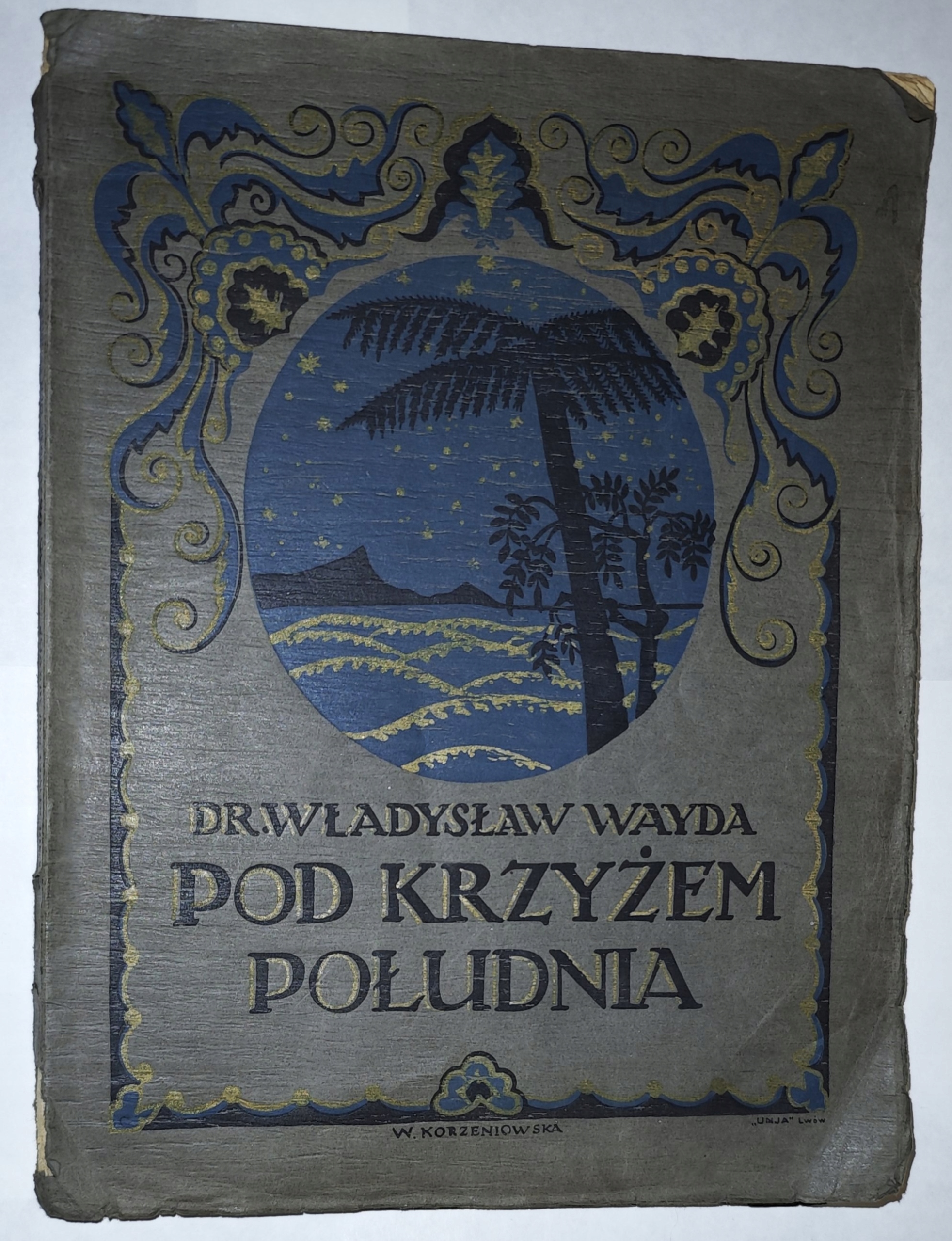 POD KRZYŻEM POŁUDNIA- WŁADYSŁAW WAYDA, 1921