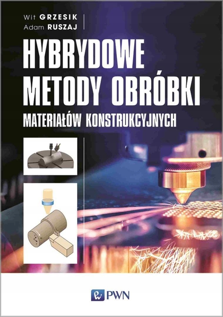 Hybrydowe Metody Obróbki Materiałów Konstr.-Zdjęcie-0