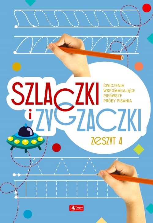 

Szlaczki i zygzaczki Zeszyt 4 Kaligrafia pisanie