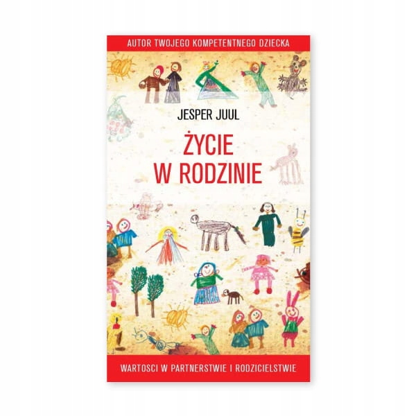 

Życie W Rodzinie Jasper Juul