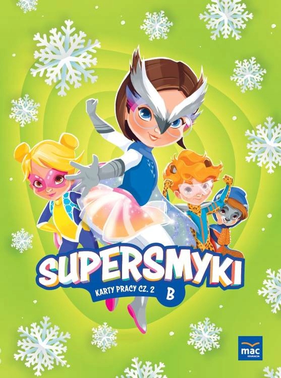 

Supersmyki Poziom B Pięciolatek Karty Pracy Cz. 2