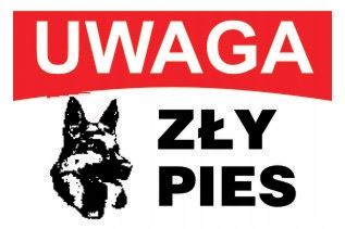 Tablica informacyjna UWAGA ZŁY PIES TP-1 KRUSZYNA