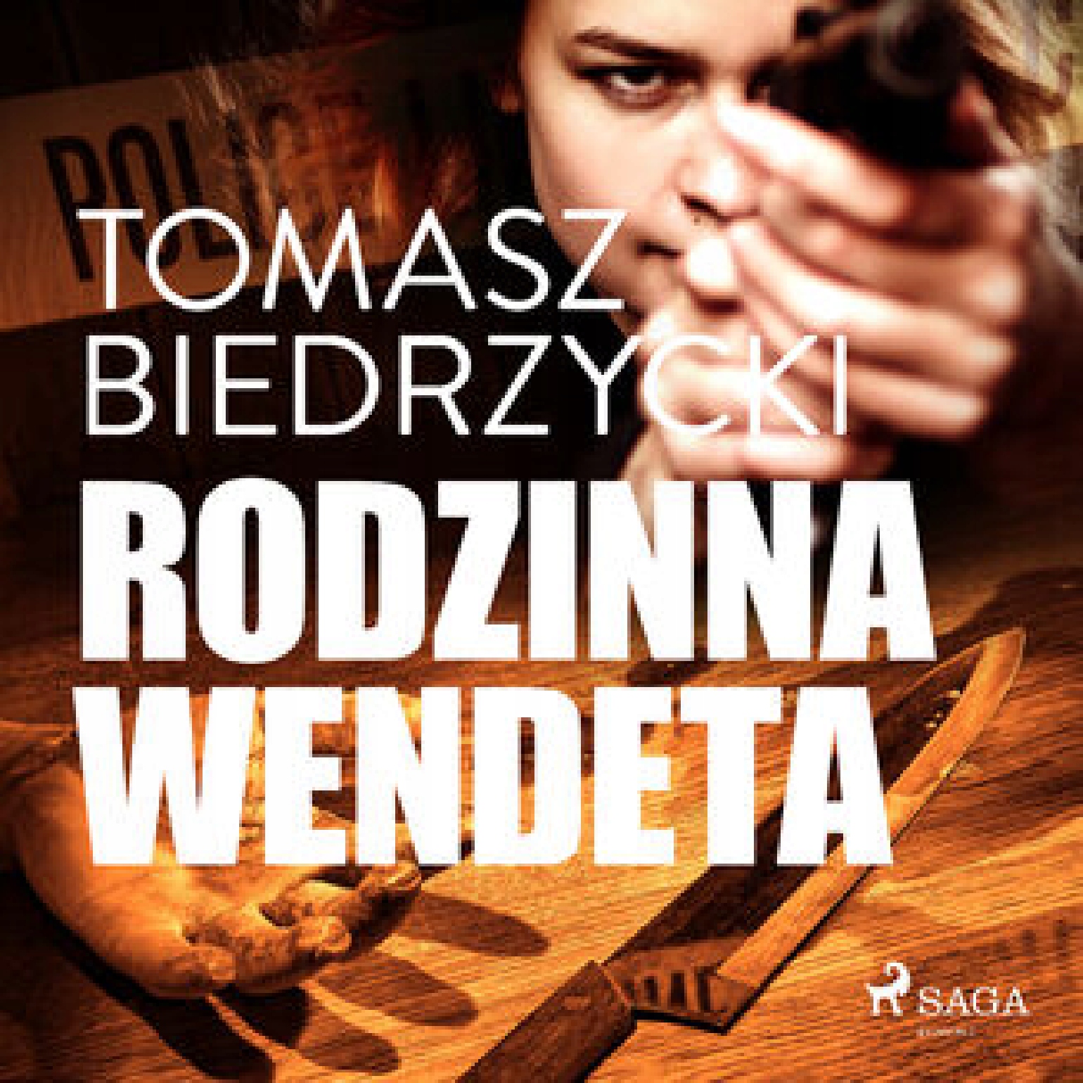 Rodzinna wendeta Tomasz Biedrzycki