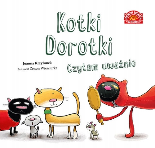 

Kotki Dorotki. Czytam uważnie